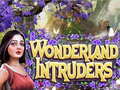 Παιχνίδι Wonderland Intruders
