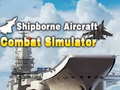 Παιχνίδι Shipborne Aircraft Combat Simulator