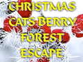 Παιχνίδι Christmas Cats Berry Forest Escape 