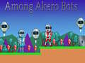 Παιχνίδι Among Akero Bots