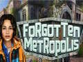 Παιχνίδι Forgotten Metropolis
