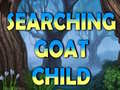 Παιχνίδι Searching Goat Child 