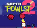 Παιχνίδι Super Fowlst 2