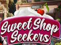Παιχνίδι Sweet Shop Seekers
