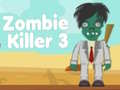 Παιχνίδι Zombie Killer 3