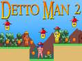 Παιχνίδι Detto Man 2
