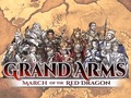Παιχνίδι Grand Arms: March of the Red Dragon 