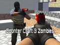 Παιχνίδι Counter Craft 3 Zombies
