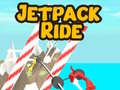 Παιχνίδι Jetpack Ride