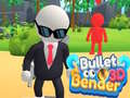 Παιχνίδι Bullet Bender 3D