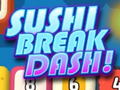 Παιχνίδι Sushi Break Dash