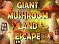 Παιχνίδι Giant Mushroom Land Escape