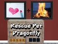 Παιχνίδι Rescue Pet Dragonfly