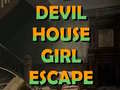 Παιχνίδι Devil House girl escape