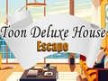 Παιχνίδι Toon Deluxe House Escape