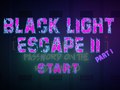 Παιχνίδι Black Light Escape 2
