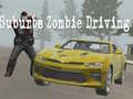 Παιχνίδι Suburbs Zombie Driving
