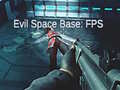 Παιχνίδι Evil Space Base: FPS
