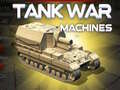 Παιχνίδι Tank War Machines
