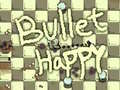 Παιχνίδι Bullet Happy