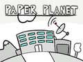 Παιχνίδι Paper Planet