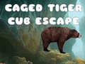 Παιχνίδι Caged Tiger Cub Escape