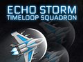 Παιχνίδι Echo Storm: Timeloop Squadron