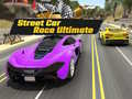 Παιχνίδι Street Car Race Ultimate