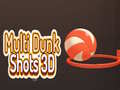 Παιχνίδι Multi Dunk Shots 3D