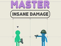 Παιχνίδι Master Insane Damage