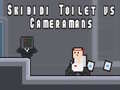 Παιχνίδι Skibidi Toilet vs Cameramans