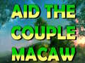 Παιχνίδι Aid The Couple Macaw 