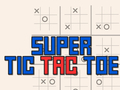 Παιχνίδι Super Tic Tac Toe