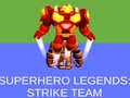 Παιχνίδι Super Hero Legends: Strike Team
