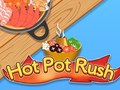 Παιχνίδι Hot Pot Rush