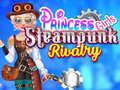 Παιχνίδι Princess Girls Steampunk Rivalry