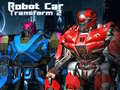 Παιχνίδι Robot Car Transform 2