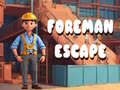 Παιχνίδι Foreman Escape