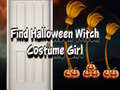 Παιχνίδι Find Halloween Witch Costume Girl