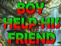 Παιχνίδι Boy Help His Friend