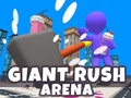 Παιχνίδι Giant Rush Arena