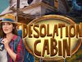 Παιχνίδι Desolation Cabin