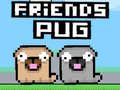 Παιχνίδι Friends Pug