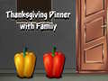 Παιχνίδι Thanksgiving Dinner with Family