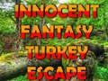 Παιχνίδι Innocent Fantasy Turkey Escape