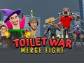 Παιχνίδι Toilet War: Merge Skibidi