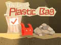Παιχνίδι The Life of Plastic Bag