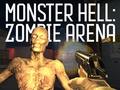 Παιχνίδι Monster Hell Zombie Arena