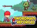 Παιχνίδι Swordman: Reforged