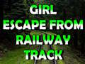 Παιχνίδι Girl Escape From Railway Track
